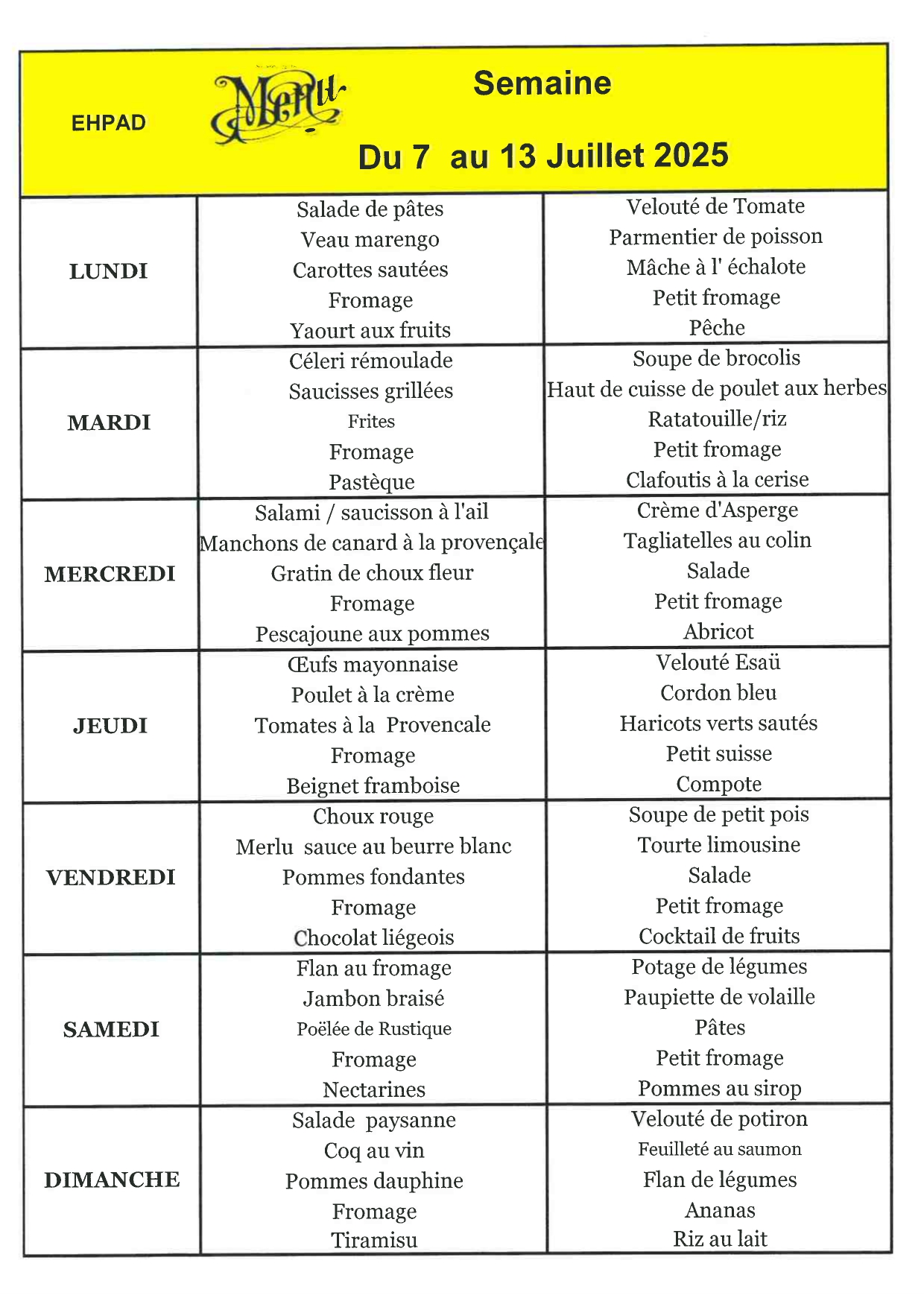 MENU DU 7 AU 13 JUILLET 2025